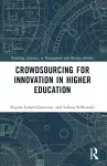 Crowdsourcing for Innovation in Higher Education cover