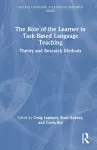 The Role of the Learner in Task-Based Language Teaching cover