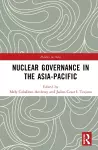 Nuclear Governance in the Asia-Pacific cover