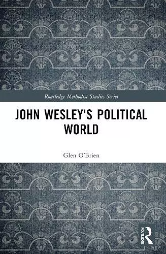 John Wesley's Political World cover