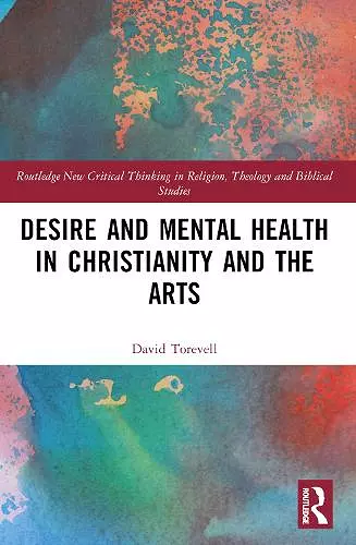 Desire and Mental Health in Christianity and the Arts cover