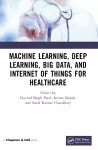 Machine Learning, Deep Learning, Big Data, and Internet of Things  for Healthcare cover