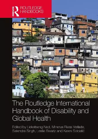 The Routledge International Handbook of Disability and Global Health cover