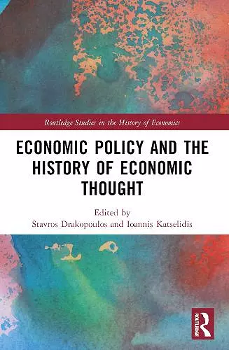 Economic Policy and the History of Economic Thought cover