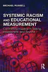 Systemic Racism and Educational Measurement cover