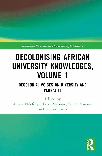 Decolonising African University Knowledges, Volume 1 cover