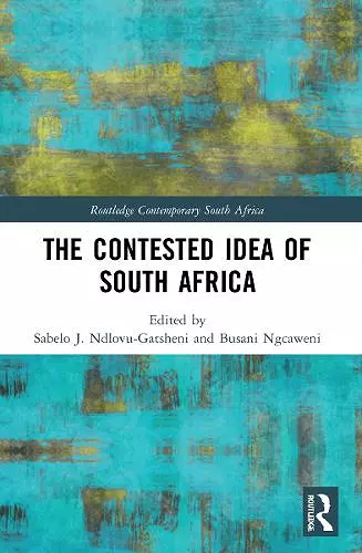 The Contested Idea of South Africa cover