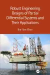 Robust Engineering Designs of Partial Differential Systems and Their Applications cover