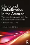 China and Globalization in the Amazon cover