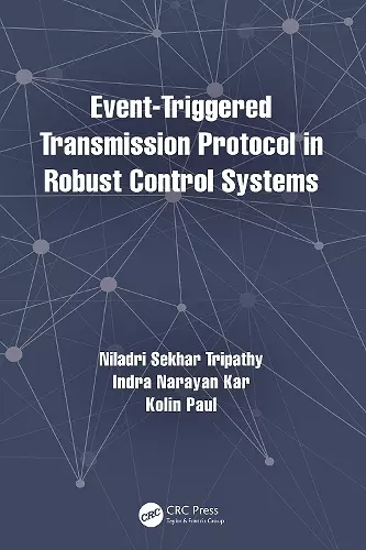 Event-Triggered Transmission Protocol in Robust Control Systems cover