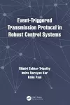 Event-Triggered Transmission Protocol in Robust Control Systems cover