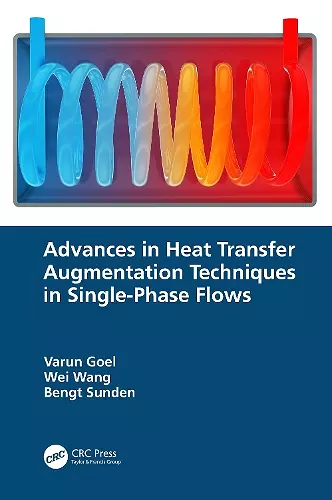 Advances in Heat Transfer Augmentation Techniques in Single-Phase Flows cover