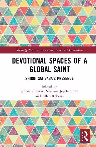 Devotional Spaces of a Global Saint cover