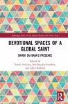 Devotional Spaces of a Global Saint cover