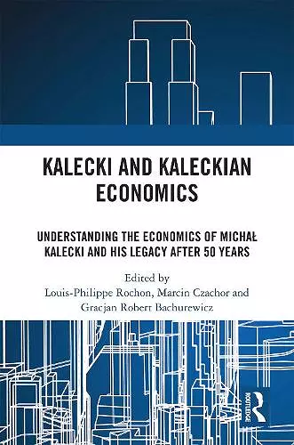 Kalecki and Kaleckian Economics cover