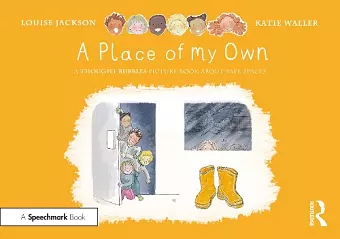 A Place of My Own: A Thought Bubbles Picture Book About Safe Spaces cover