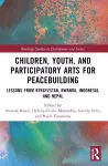 Children, Youth, and Participatory Arts for Peacebuilding cover