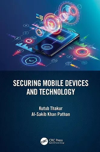 Securing Mobile Devices and Technology cover