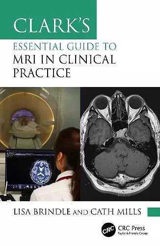 Clark's Essential Guide to MRI in Clinical Practice cover