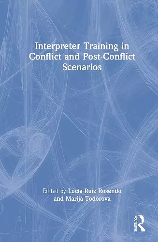 Interpreter Training in Conflict and Post-Conflict Scenarios cover