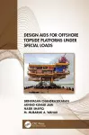 Design Aids for Offshore Topside Platforms Under Special Loads cover