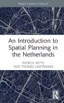 An Introduction to Spatial Planning in the Netherlands cover