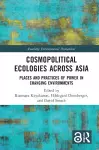 Cosmopolitical Ecologies Across Asia cover