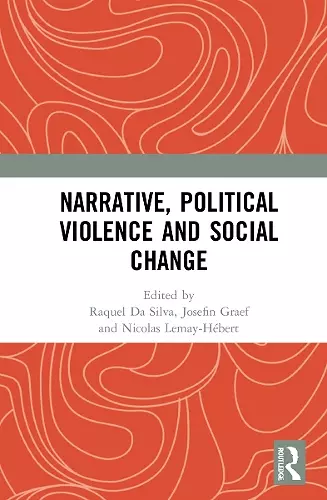 Narrative, Political Violence and Social Change cover