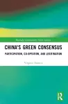 China's Green Consensus cover