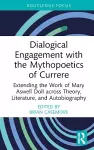 Dialogical Engagement with the Mythopoetics of Currere cover