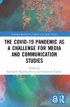 The Covid-19 Pandemic as a Challenge for Media and Communication Studies cover