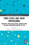 Port-Cities and their Hinterlands cover