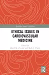 Ethical Issues in Cardiovascular Medicine cover