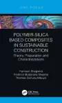 Polymer-Silica Based Composites in Sustainable Construction cover