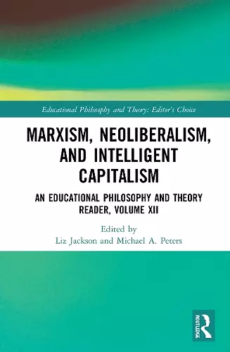 Marxism, Neoliberalism, and Intelligent Capitalism cover