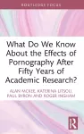 What Do We Know About the Effects of Pornography After Fifty Years of Academic Research? cover