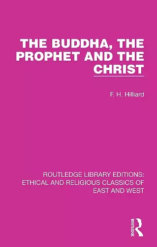 The Buddha, The Prophet and the Christ cover