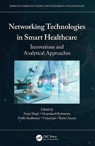 Networking Technologies in Smart Healthcare cover