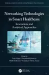 Networking Technologies in Smart Healthcare cover
