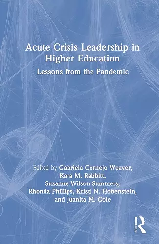 Acute Crisis Leadership in Higher Education cover