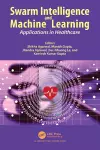 Swarm Intelligence and Machine Learning cover