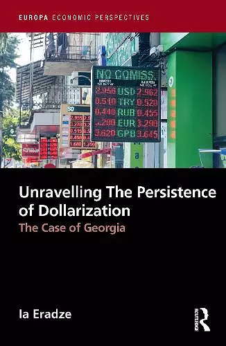 Unravelling The Persistence of Dollarization cover