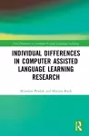 Individual differences in Computer Assisted Language Learning Research cover