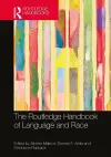 The Routledge Handbook of Language and Race cover