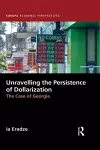 Unravelling The Persistence of Dollarization cover