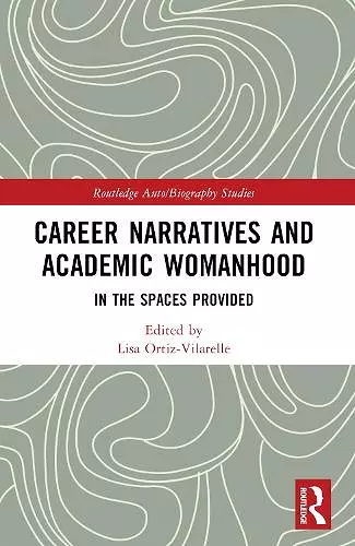 Career Narratives and Academic Womanhood cover