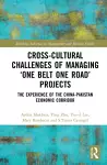 Cross-Cultural Challenges of Managing ‘One Belt One Road’ Projects cover