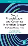 Global Financialization and Corporate Innovation Strategy cover