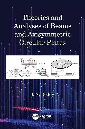 Theories and Analyses of Beams and Axisymmetric Circular Plates cover