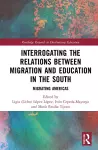 Interrogating the Relations between Migration and Education in the South cover